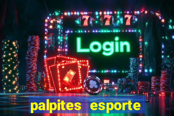 palpites esporte net jogos de hoje